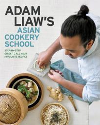 Icon image Adam Liaw's Asian Cookery School