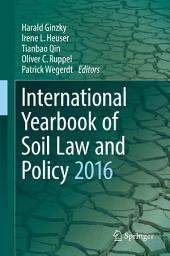 Icon image International Yearbook of Soil Law and Policy 2016