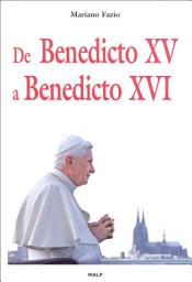 Icon image De Benedicto XV a Benedicto XVI