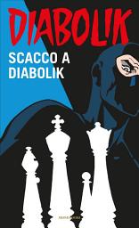 Icon image Scacco a Diabolik