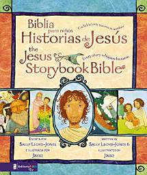 Icon image Biblia para niños, Historias de Jesús / The Jesus Storybook Bible: Cada historia susurra su nombre