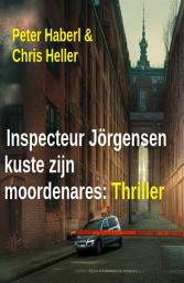 Icon image Inspecteur Jörgensen kuste zijn moordenares: Thriller