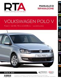 Icon image Manuale di riparazione meccanica Volkswagen Polo - RTA310: 1.2i 60, 70cv e 1.4i 85cv