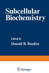 Icon image Subcellular Biochemistry: Volume 5, Volume 5