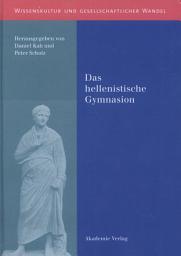 Icon image Das hellenistische Gymnasion: Ausgabe 2