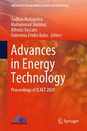 Icon image Advances in Energy Technology: Proceedings of ICAET 2020