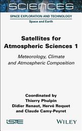 Icon image Satellites for Atmospheric Sciences 1: Meteorology, Climate and Atmospheric Composition