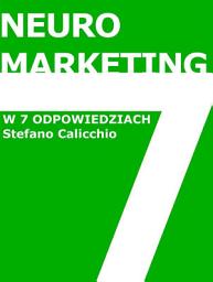 Icon image Neuromarketing w 7 odpowiedziach