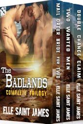 Icon image The Badlands Complete Trilogy [Box Set 49]