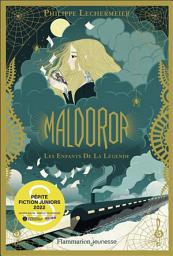 Icon image Maldoror (Tome 1) - Les enfants de la Légende