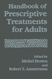 Icon image Handbook of Prescriptive Treatments for Adults