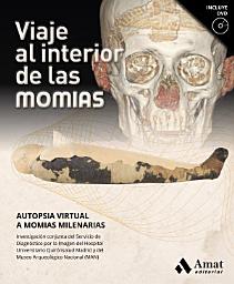 Icon image Viaje al interior de las momias: Autopsia virtual a momias milenarias