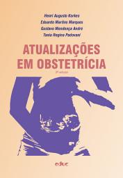 Icon image Atualizações em obstetrícia: Clínica Obstétrica – PUC-SP, Edição 2