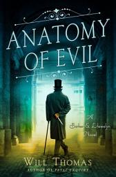 Icon image Anatomy of Evil: A Barker & Llewelyn Novel