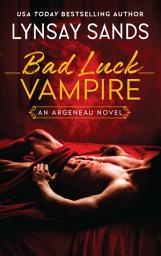 Icon image Bad Luck Vampire: An Argeneau Novel