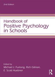 Icon image Handbook of Positive Psychology in Schools: Edition 2