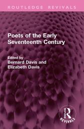 Icon image Poets of the Early Seventeenth Century