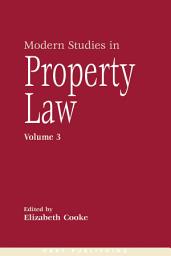 Icon image Modern Studies in Property Law - Volume 3