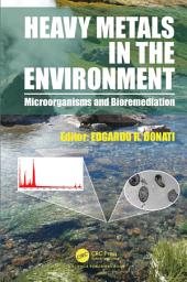 Icon image Heavy Metals in the Environment: Microorganisms and Bioremediation