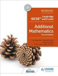 Icon image Cambridge IGCSE and O Level Additional Mathematics Second edition