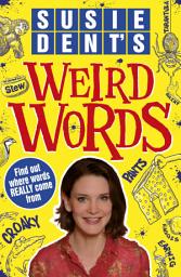 Icon image Susie Dent's Weird Words