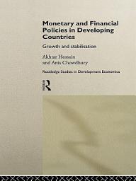 Icon image Monetary and Financial Policies in Developing Countries: Growth and Stabilization