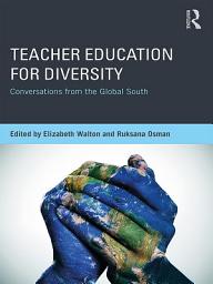 Icon image Teacher Education for Diversity: Conversations from the Global South