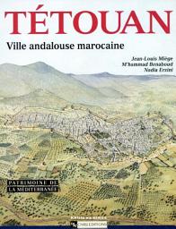 Icon image Tétouan: Ville andalouse marocaine