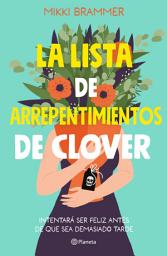 Icon image La lista de arrepentimientos de Clover