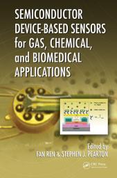 Icon image Semiconductor Device-Based Sensors for Gas, Chemical, and Biomedical Applications