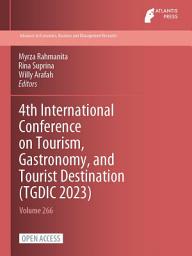 Icon image 4th International Conference on Tourism, Gastronomy, and Tourist Destination (TGDIC 2023)