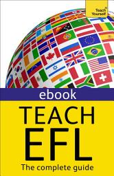 Icon image Teach English as a Foreign Language: Teach Yourself (New Edition): eBook