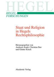 Icon image Staat und Religion in Hegels Rechtsphilosophie