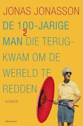 Icon image De 100-jarige man die terugkwam om de wereld te redden