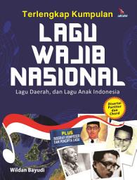 Icon image Terlengkap Kumpulan Lagu Wajib Nasional, Lagu Daerah,dan Lagu Anak Indonesia