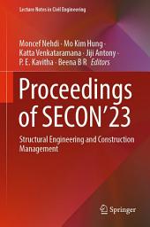 Icon image Proceedings of SECON’23: Structural Engineering and Construction Management