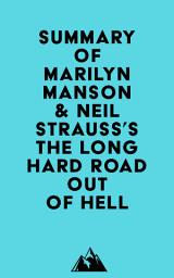 Icon image Summary of Marilyn Manson & Neil Strauss's The Long Hard Road Out of Hell