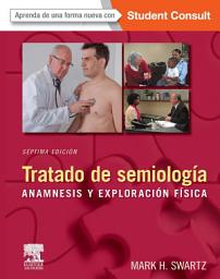 Icon image Tratado de semiología + StudentConsult: Anamnesis y exploración, Edición 7