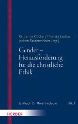 Icon image Gender - Herausforderung für die christliche Ethik