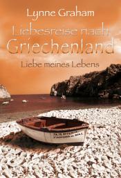 Icon image Liebe meines Lebens: Liebesreise nach Griechenland