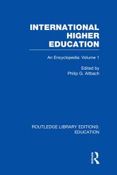 Icon image International Higher Education Volume 1: An Encyclopedia