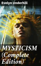 Icon image MYSTICISM (Complete Edition): Exploring Mystical Wisdom and Spiritual Growth